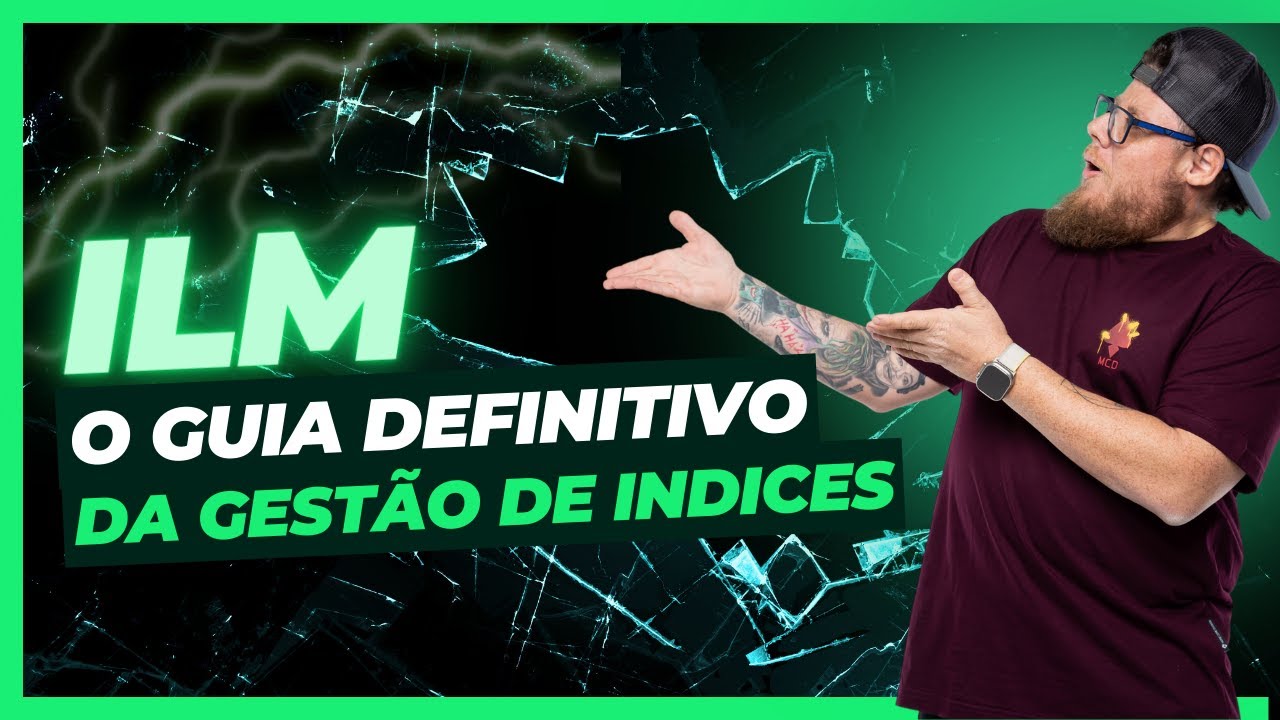 Elatic Stack - O Guia Definitivo do ILM