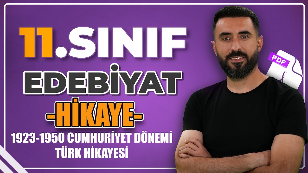 1923-1940 CUMHURİYET DÖNEMİ HİKAYE| 11. Sınıf Edebiyat Hikaye Ünitesi 2026 | Deniz Hoca +PDF