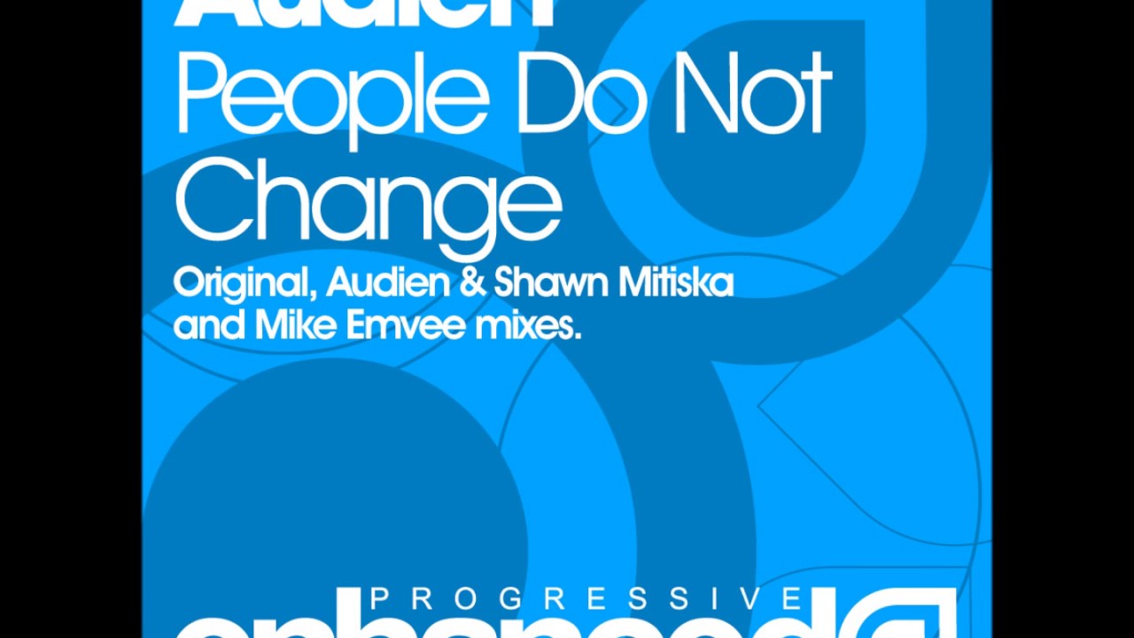 Audien - People Do Not Change (Original Mix)