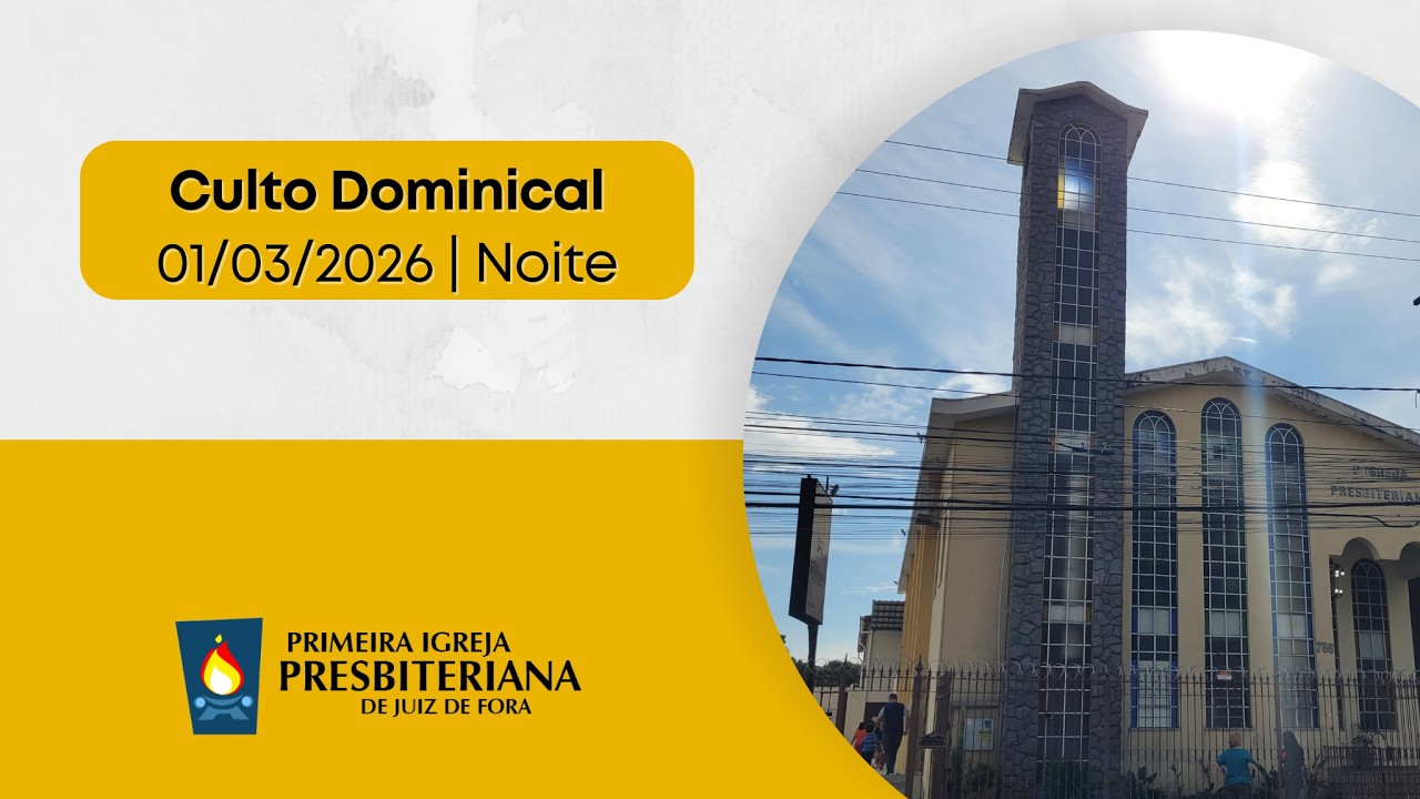 Culto Dominical Noite |  01/03/2026