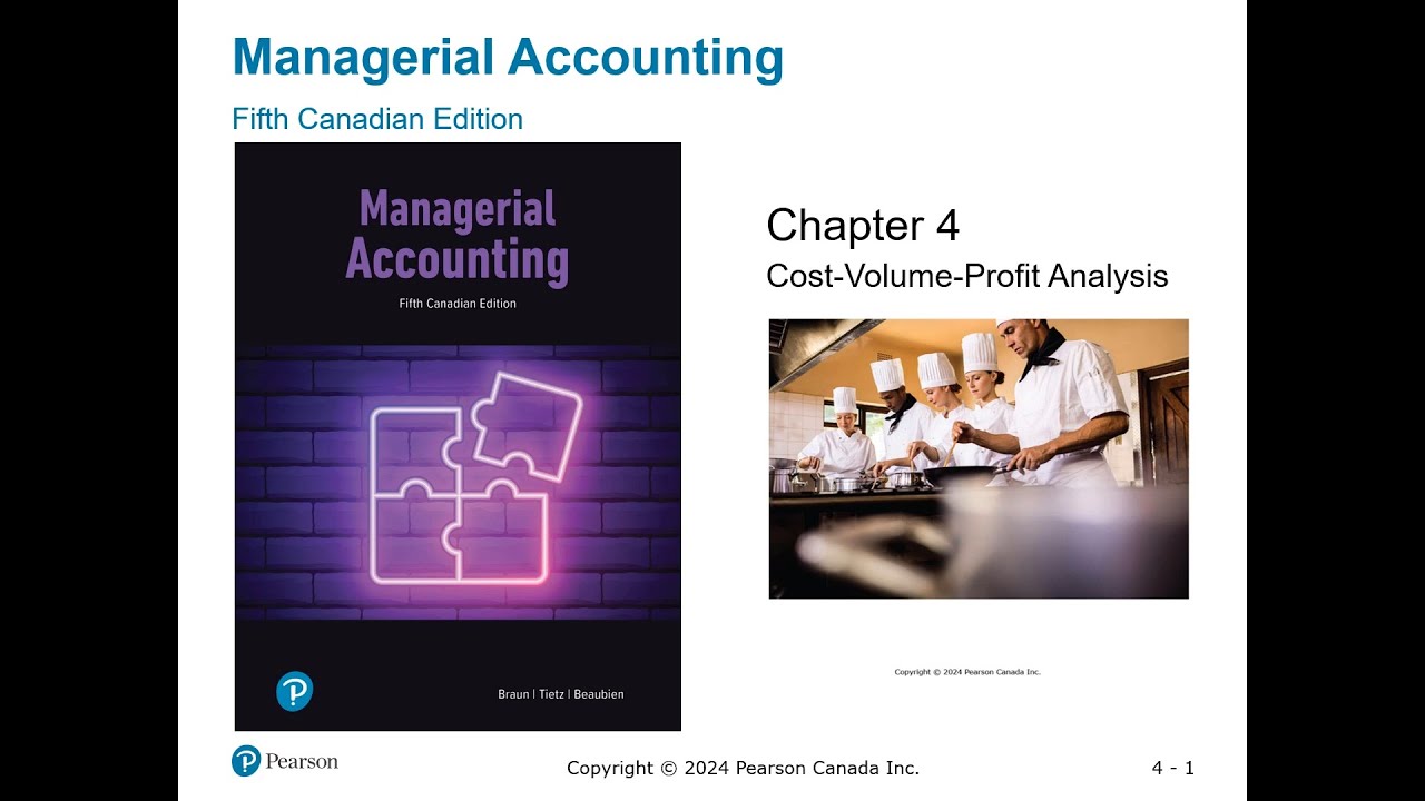Braun, Tietz, Beaubien, Managerial Accounting, Ch 4, Cost-Volume-Profit Analysis, Lecture