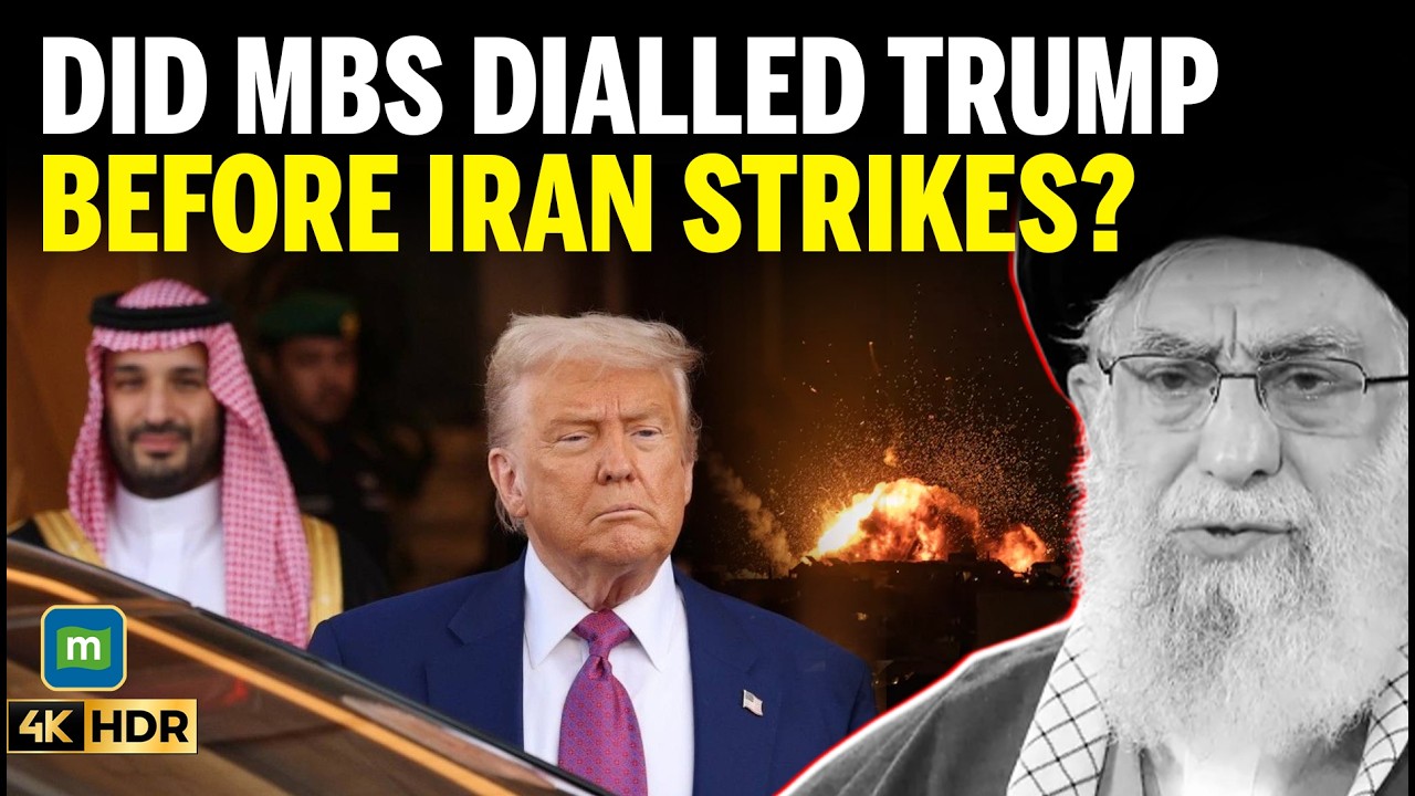 US-Iran War| Washington Post Stunning Claim: MBS Dialled Trump Before Iran Strikes