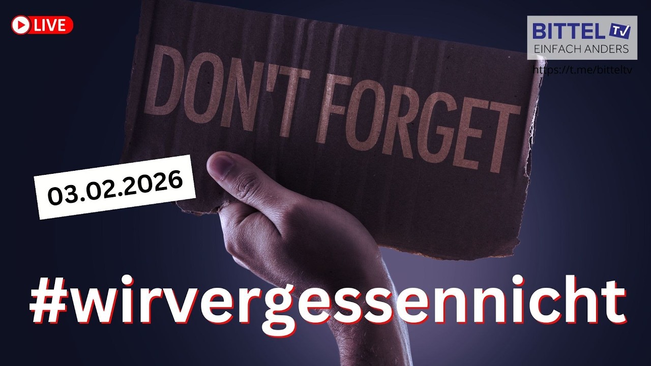 #wirvergegessennnicht - 03.02.2026