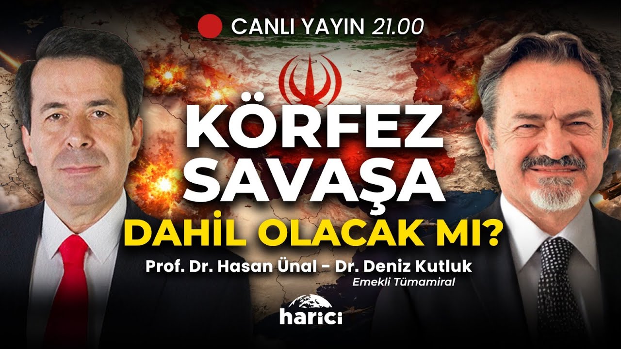K&ouml;rfez &Uuml;lkeleri ABD'nin Baskısıyla İran Savaşına Girecek Mi? Deniz Kutluk - Hasan &Uuml;nal | CANLI