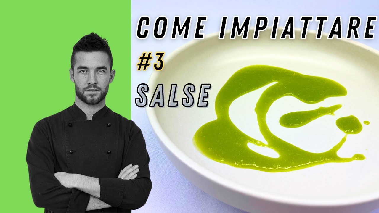 3 modi per impiattare con le salse | COME IMPIATTARE