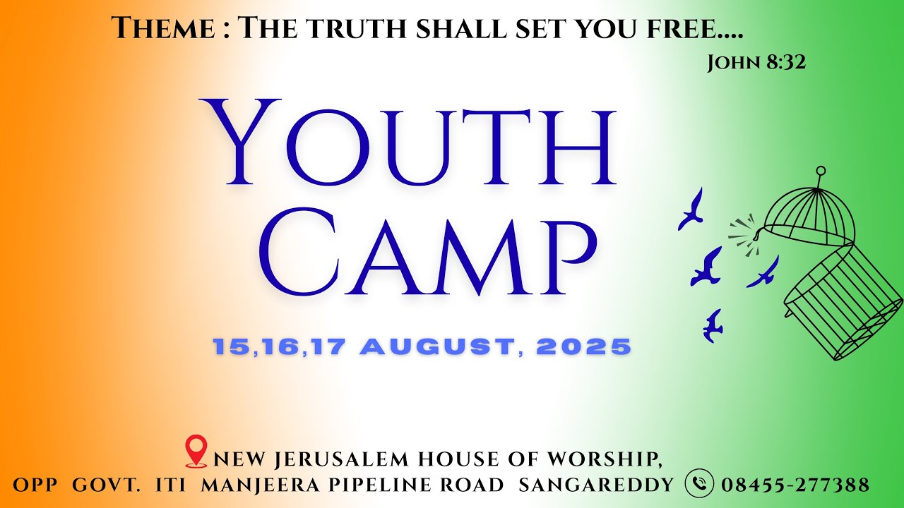 Youth Camp - 2025 || DAY - 1 II New Jerusalem House of Worship || Sangareddy || 15-08-2025
