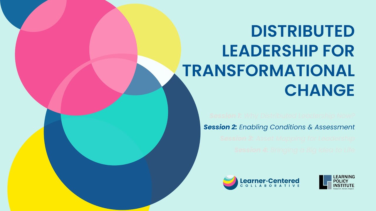 Distributed Leadership Part 2: Understanding Your District's Enabling Conditions
