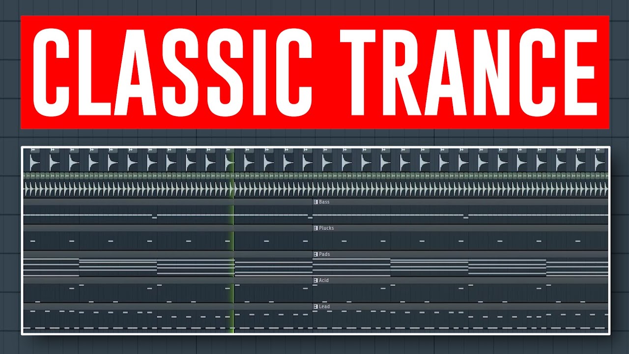 How To Make CLASSIC TRANCE!! - FL Studio Tutorial (+FREE FLP)