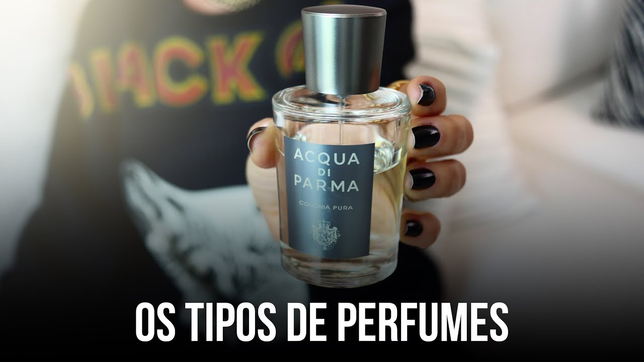 OS TIPOS DE PERFUMES