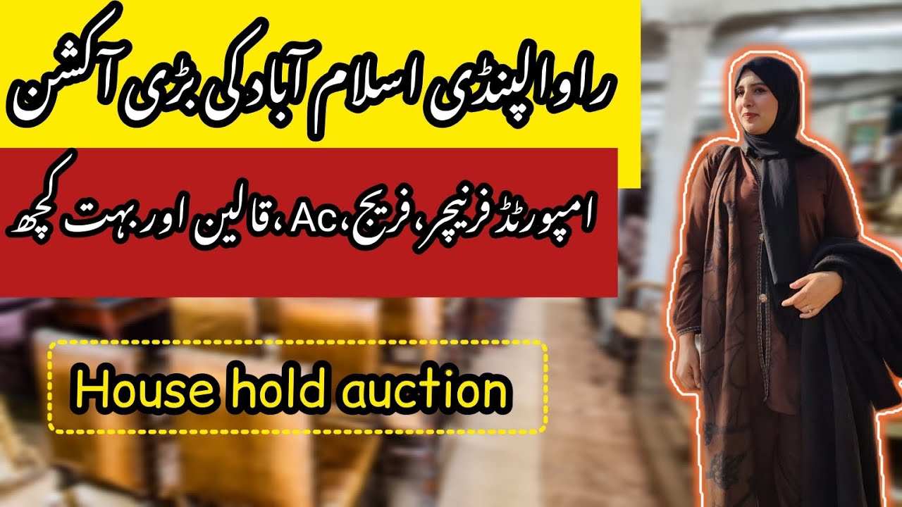 Household Auction in Rawalpindi & Islamabad|Best Thrift Deals on Furniture, Electronics & essentials