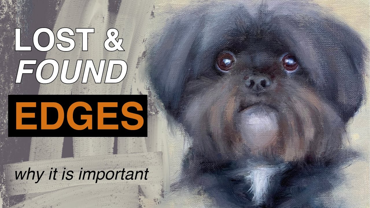 How To Transform Your Oil Paintings. The Importance Of Lost And Found Edges in Your Artwork.