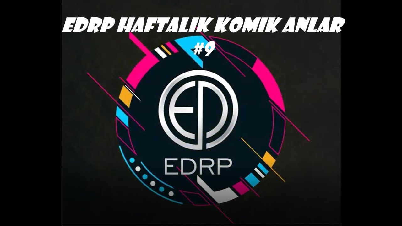 Edrp Haftalık Komik Anlar #9