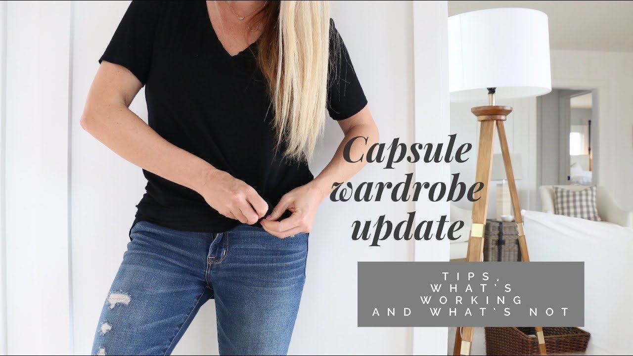CAPSULE WARDROBE UPDATE | TIPS, WHAT'S WORKING + WHAT'S NOT