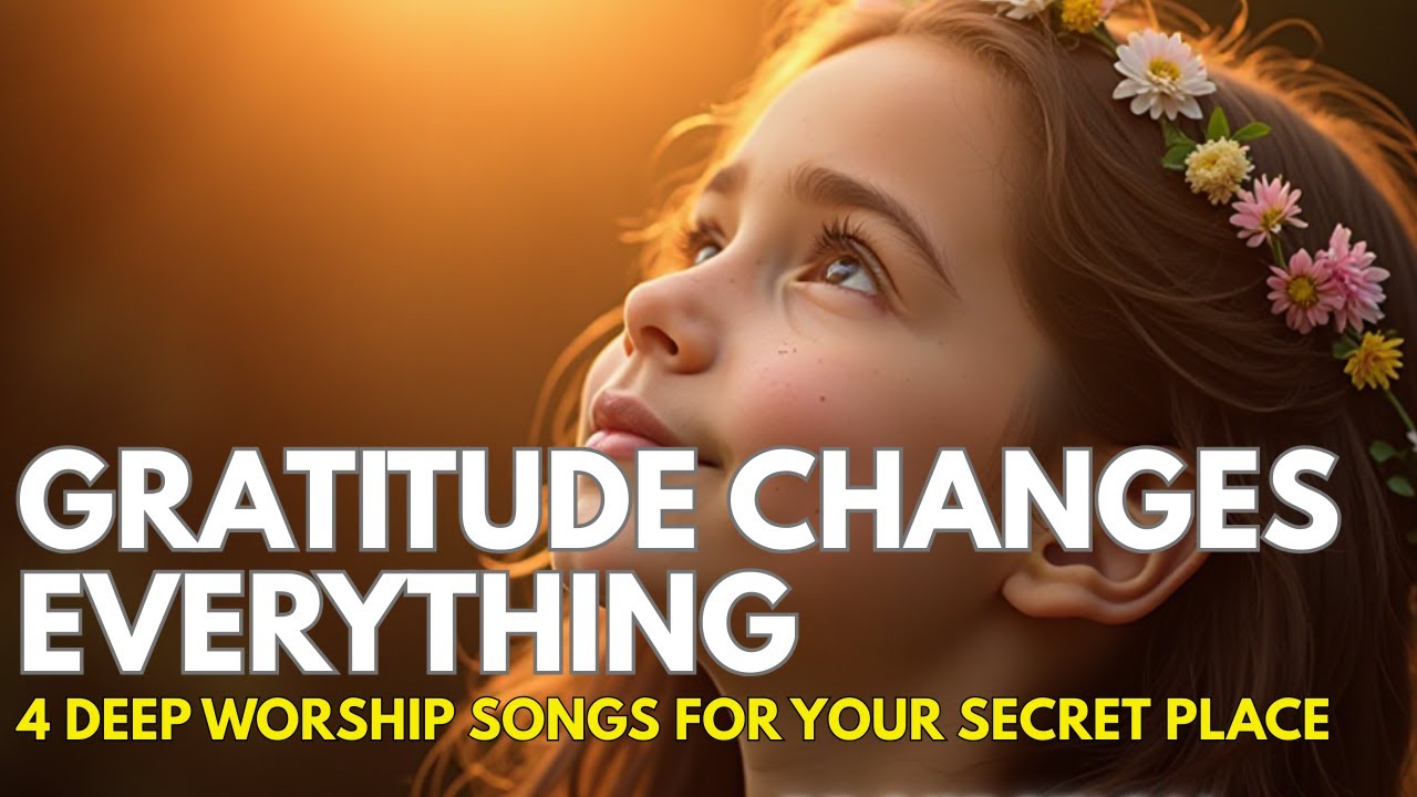 The Gratitude Key 4 Songs to Shift the Atmosphere Inspired by the Power of Prayer