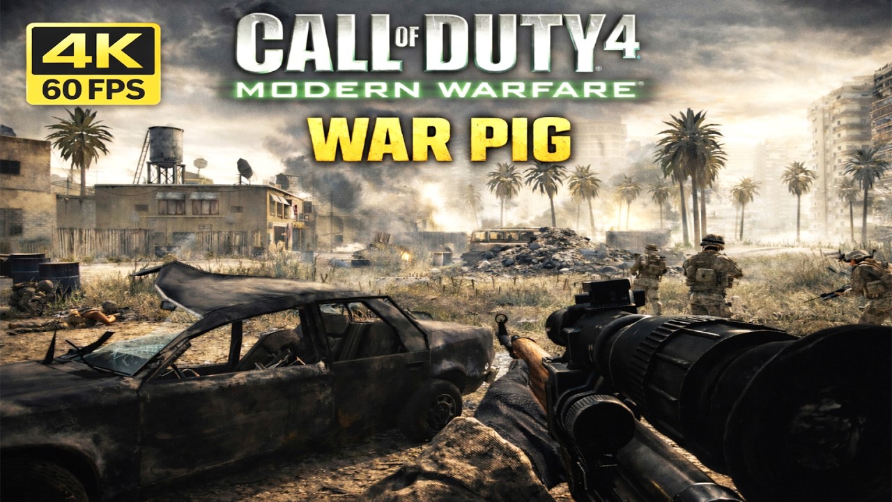 Call of Duty 4: Modern Warfare – War Pig | 4K 60FPS Gameplay