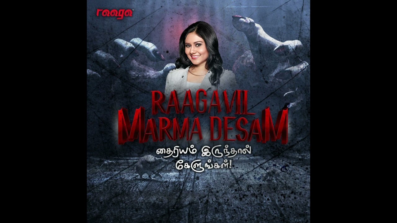👻Marma Kathai Malaysia - Thollai