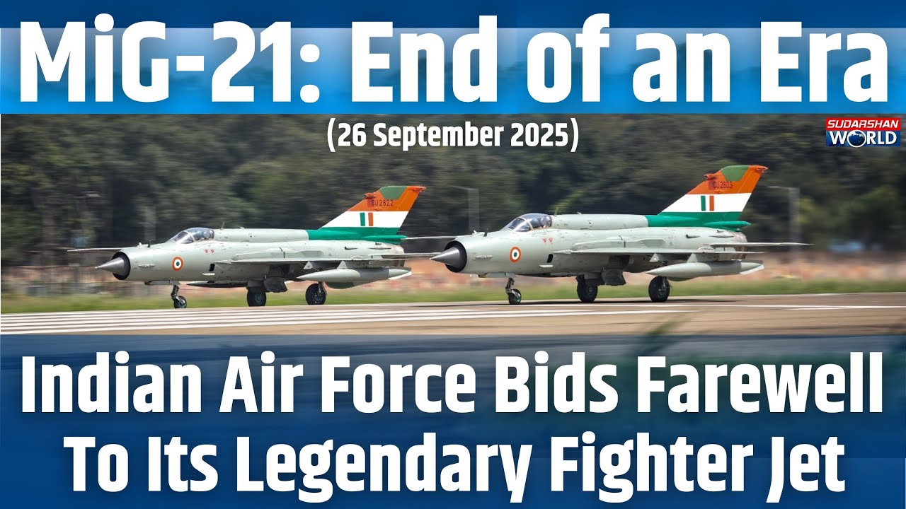 MiG-21 End of an Era: Indian Air Force Bids Farewell to Its Legendary Fighter Jet