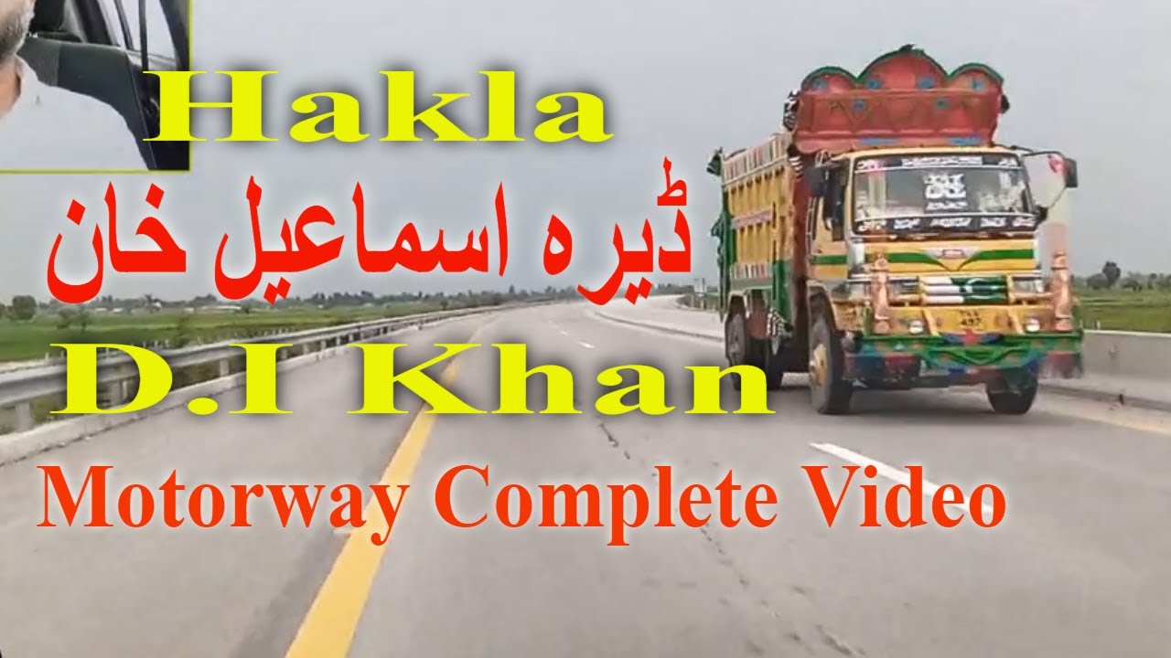 Dera Ismail Khan Islamabad Motorway Complete Video | CPEC M14 Near To Completion