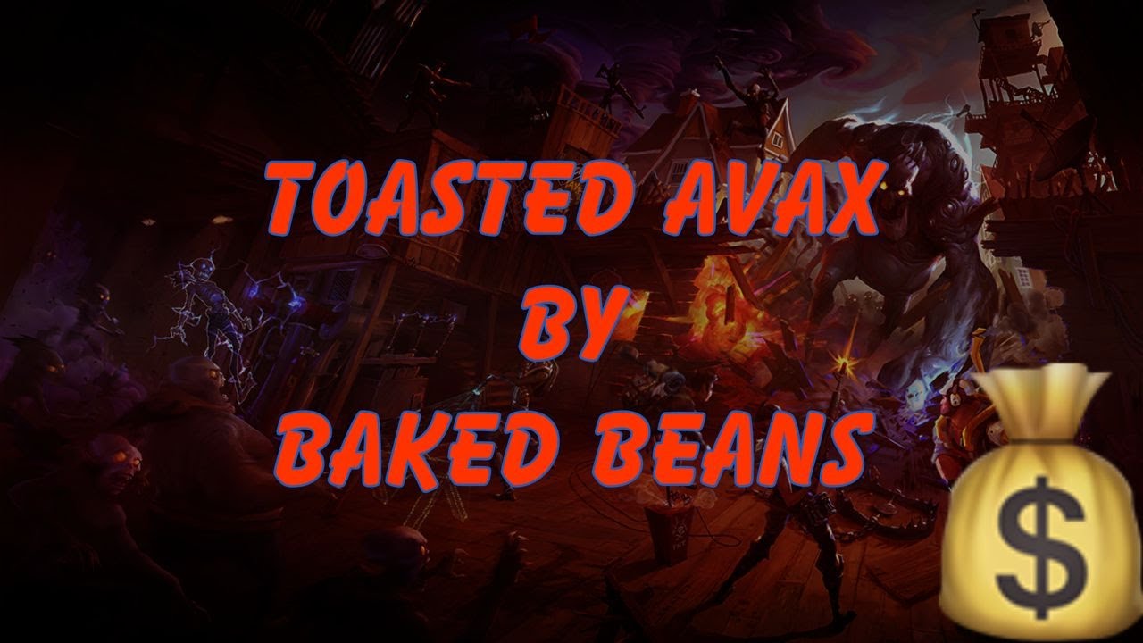 BAKED BEANS LAUNCHES TOASTED AVAX - NEW MINER ON AVAX 🚀🚀🚀
