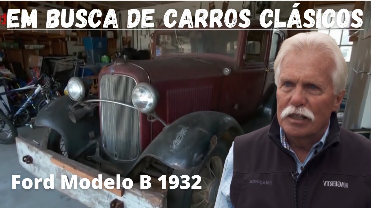 Em Busca de Carros Cl&aacute;ssicos - Ford Modelo B 1932 (MOTOR V8)