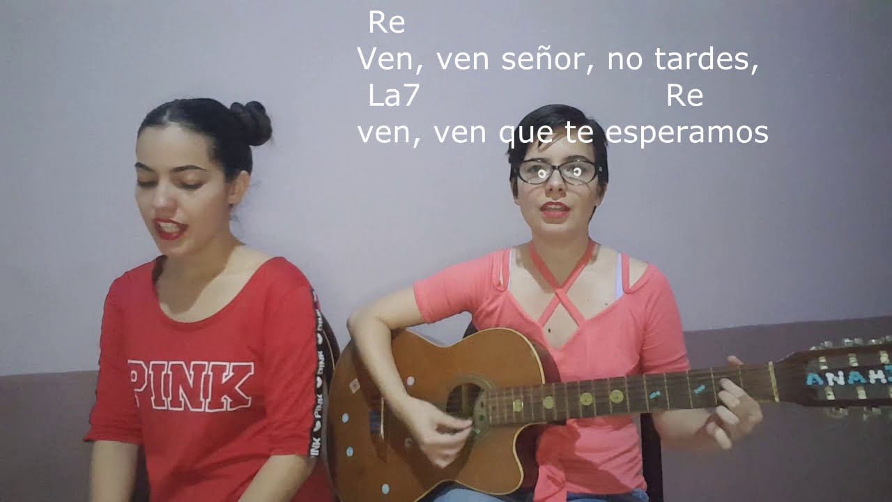 Ven señor no tardes
