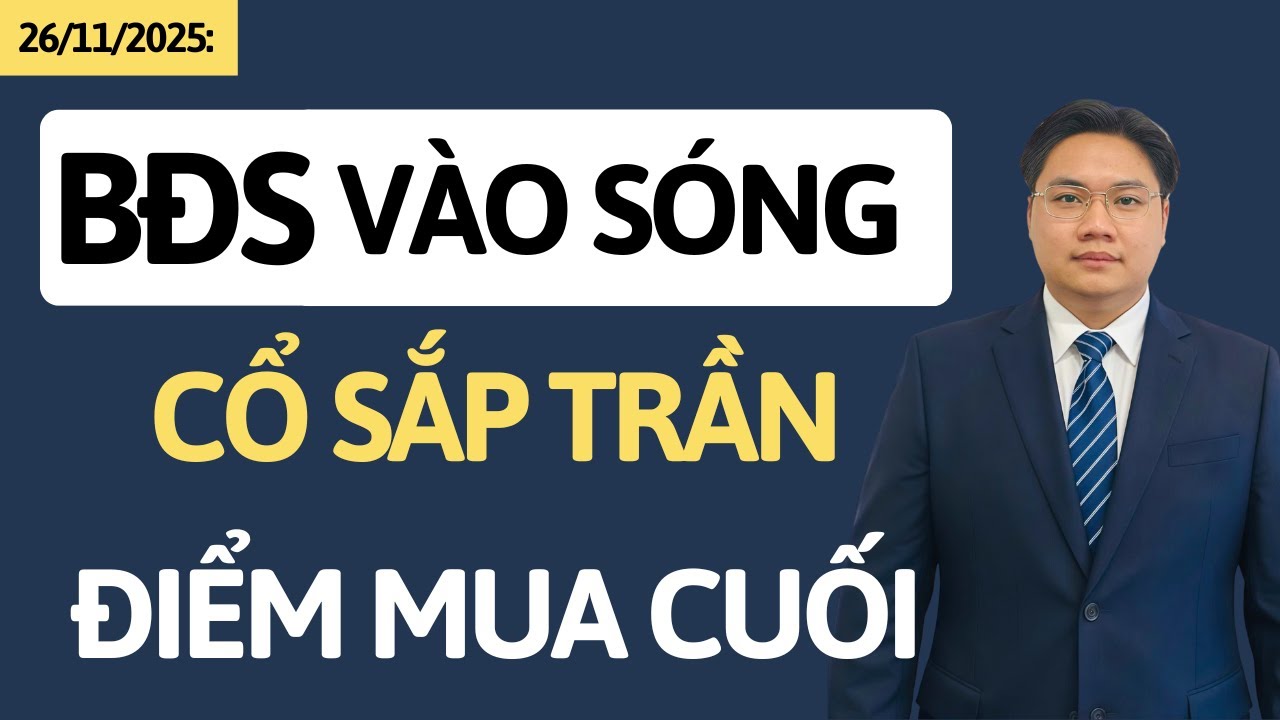 Chứng kho&aacute;n h&ocirc;m nay | Nhận định thị trường | BĐS v&agrave;o s&oacute;ng. Cổ sắp tăng trần. Điểm mua cuối