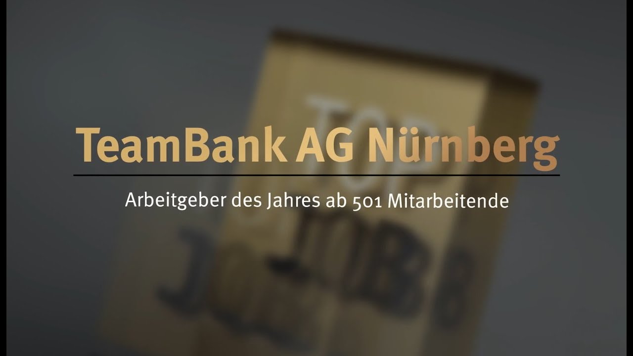 TOP JOB-Arbeitgeber des Jahres 2022 - TeamBank AG N&uuml;rnberg