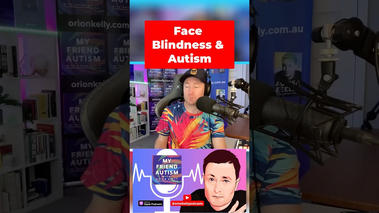 Understanding Face Blindness - Hidden Autistic Traits