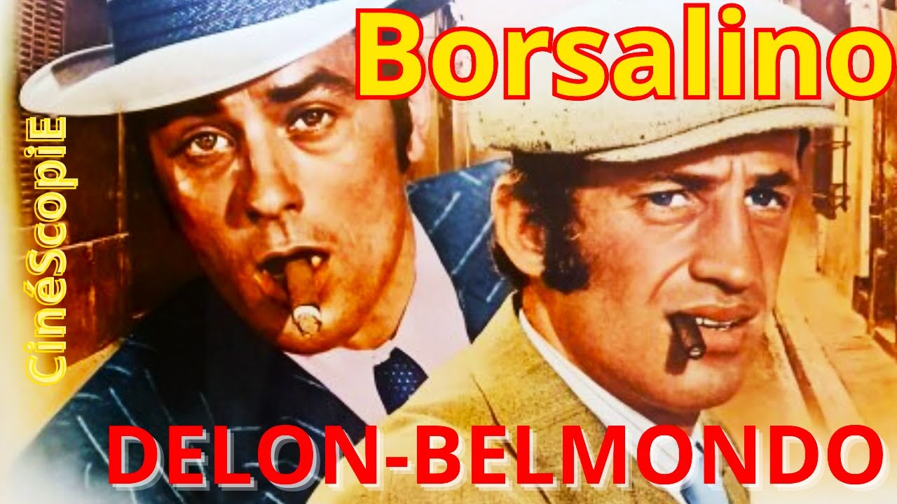 ALAIN DELON et JEAN-PAUL BELMONDO dans BORSALINO. RÉTRO ET CULTE ! ACTION et HUMOUR  GARANTIS !