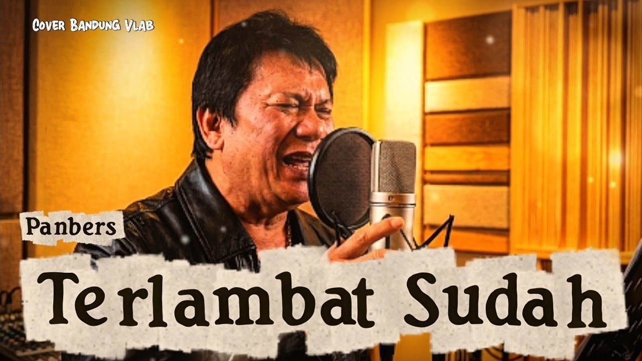 It's Too Late - Panbers | AI Cover New Version | Bandung Vlab Remix Nostalgic Song