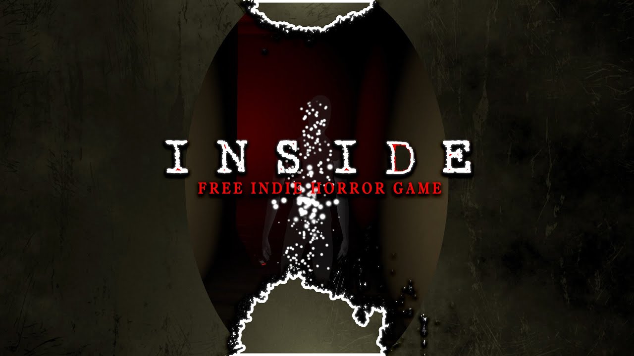 INSIDE FREE INDIE HORROR GAME FULL GAMEPLAY 2020