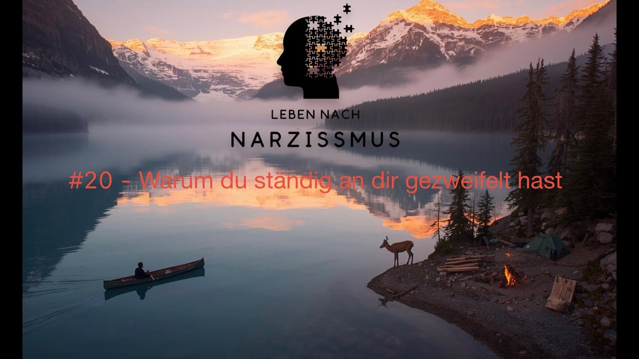 #20 - Warum du ständig an dir gezweifelt hast