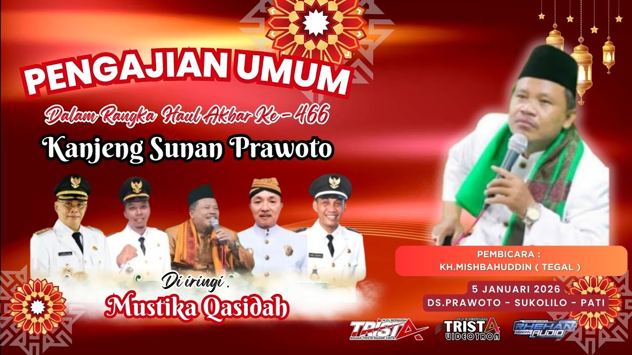 🔴STREAM PENGAJIAN UMUM / HAUL KE 466 KANJENG SUNAN PRAWOTO / SUKOLILO PATI