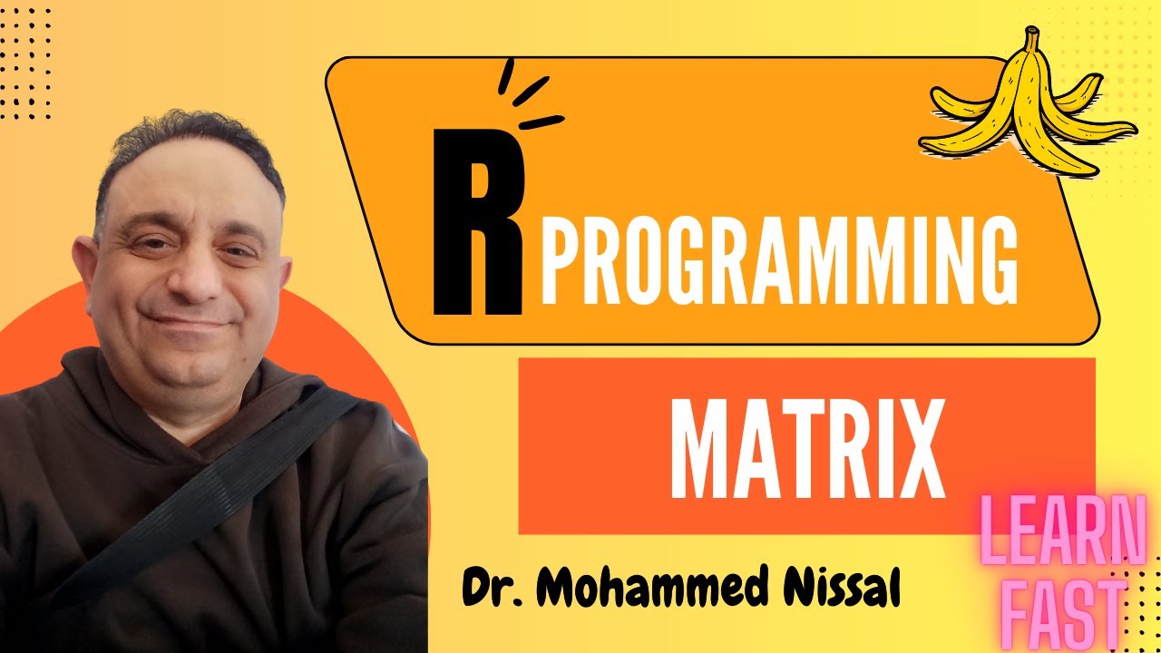 Learn R Programming: Understanding Matrices