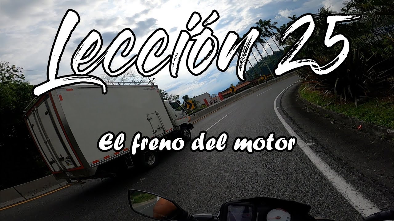 APRENDE A MANEJAR MOTO FÁCIL | LECCIÓN 25: ¿Qué es el freno de motor y cómo usarlo?