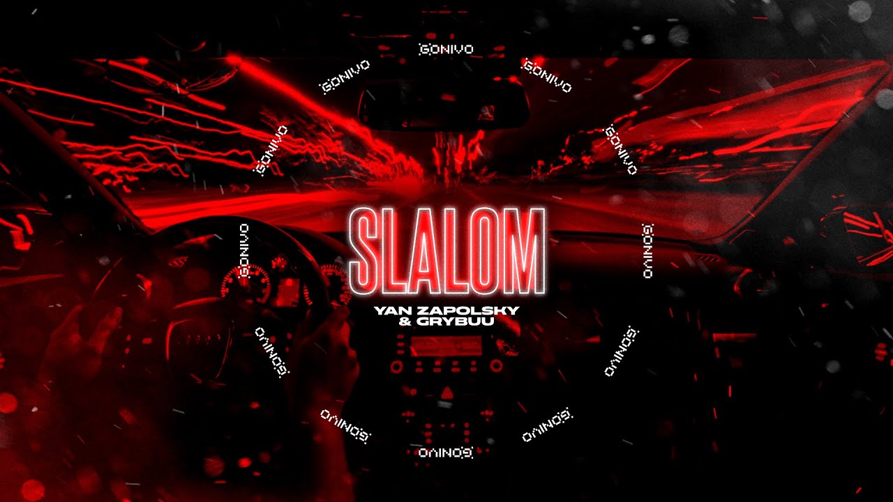 Yan Zapolsky & Grybuu - Slalom