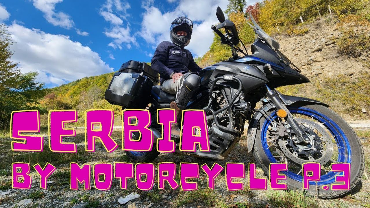 Как я проехал по Сербии на мотоцикле ч.3/Riding Across Serbia on a Motorcycle p.3