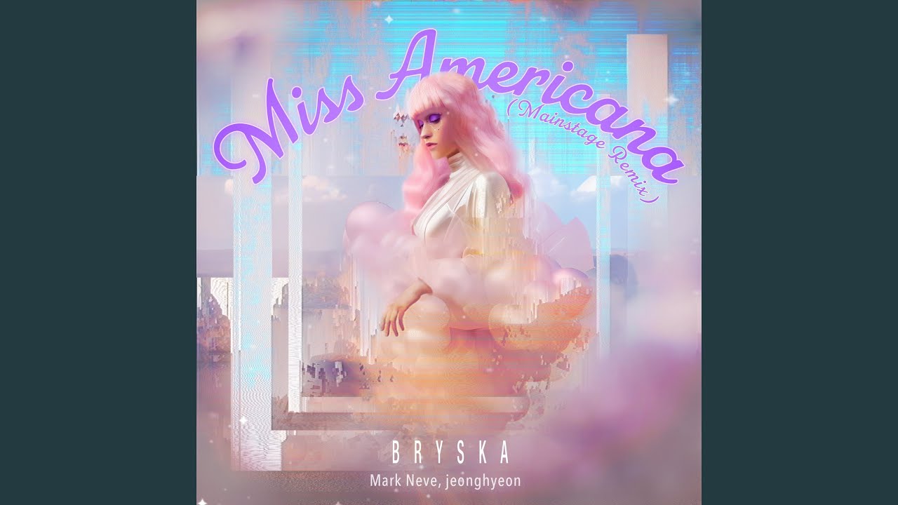 Miss Americana (Mainstage Remix)