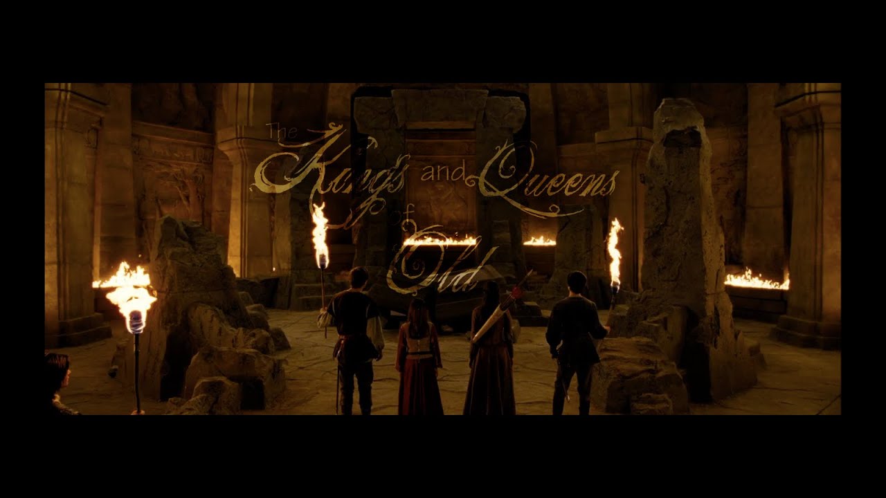 The Chronicles of Narnia || Kings and Queens of Old