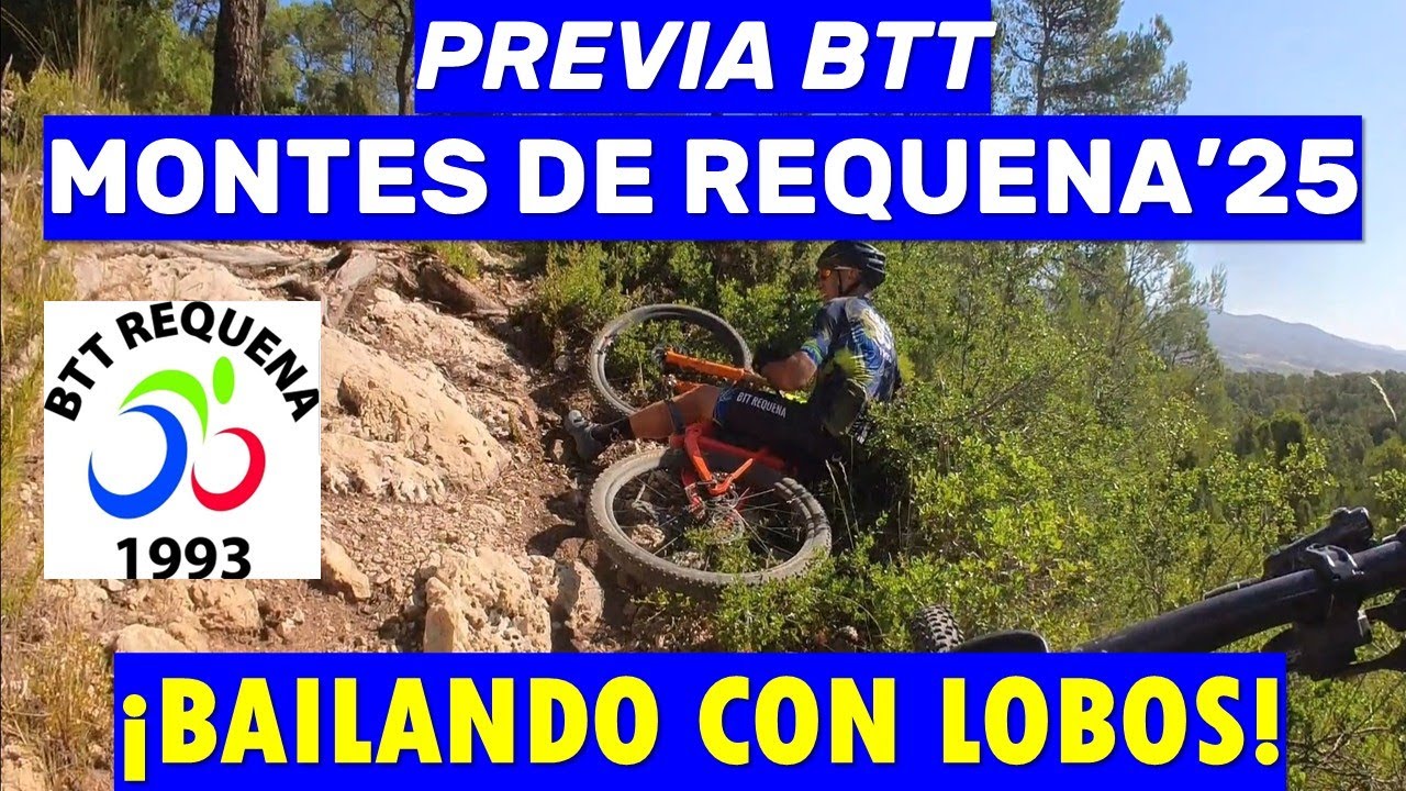Previa BTT Montes de Requena: ¡Bailando con lobos!