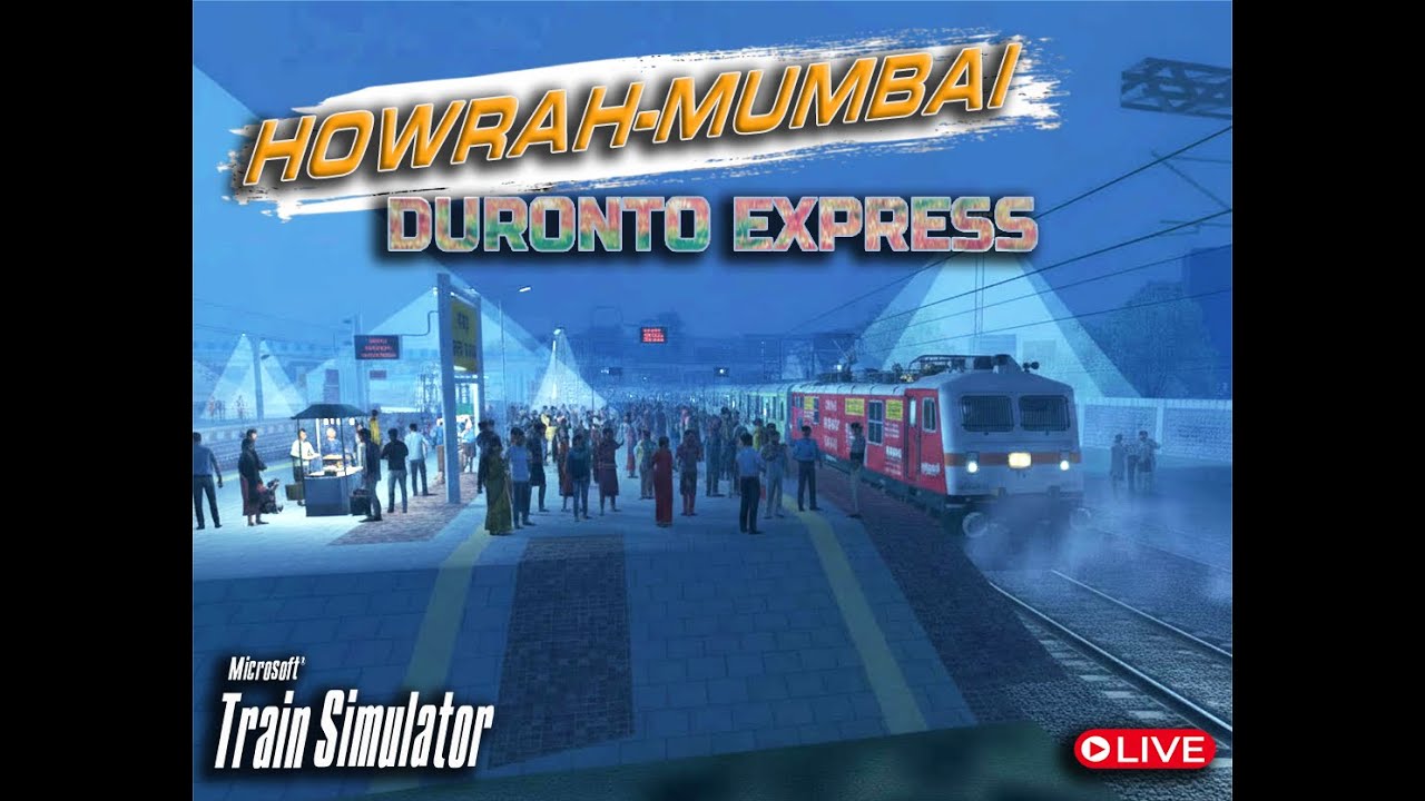 🔴LIVE: Driving 12262 Howrah - CSMT Duronto Express | High Speed Action 🚄Railways|Simulation Adda