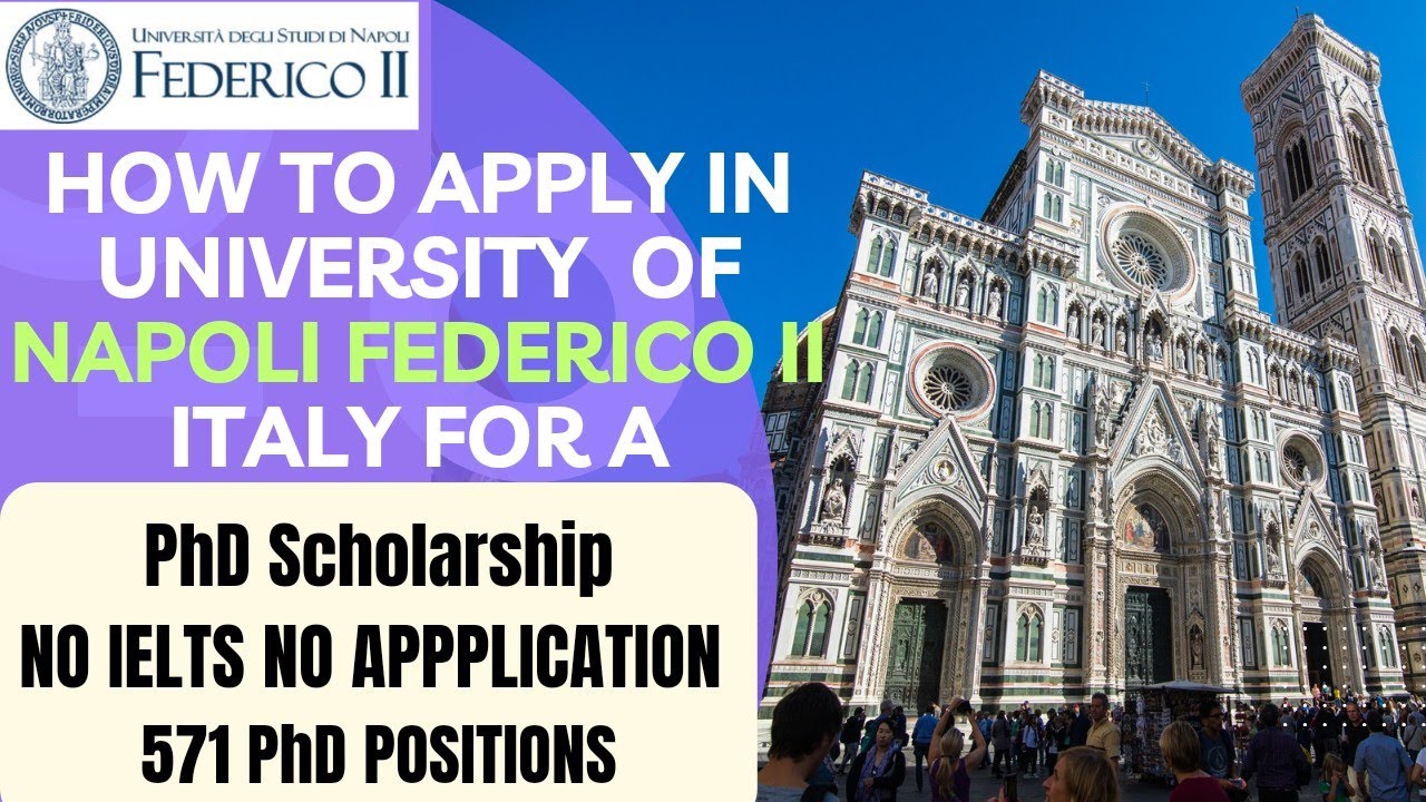 570+ PhD Positions| How to Apply In University of Naples Federico II | NO IELTS | NO Application Fee