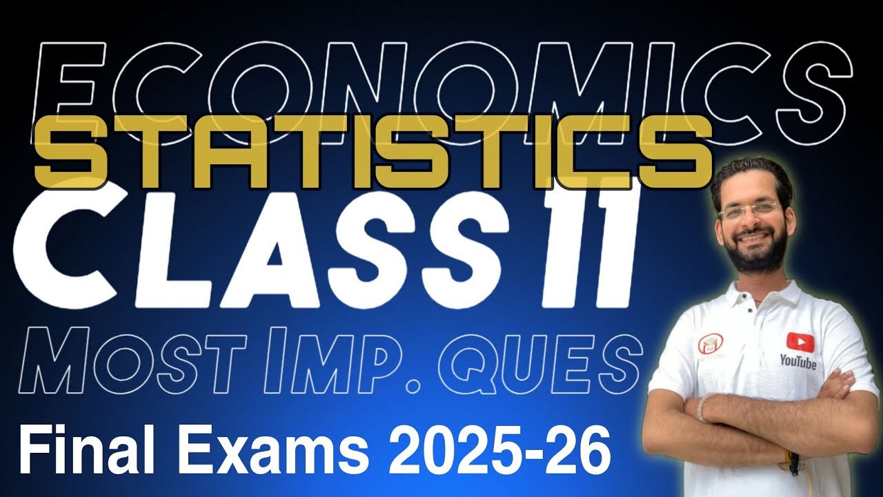 Class 11 Economics | Most important questions | Statistics class 11 | Class 11 statistics 
