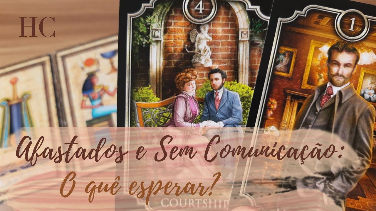 Afastados e Sem Comunicação: O quê posso esperar? - Henrique Cecatto Tarot