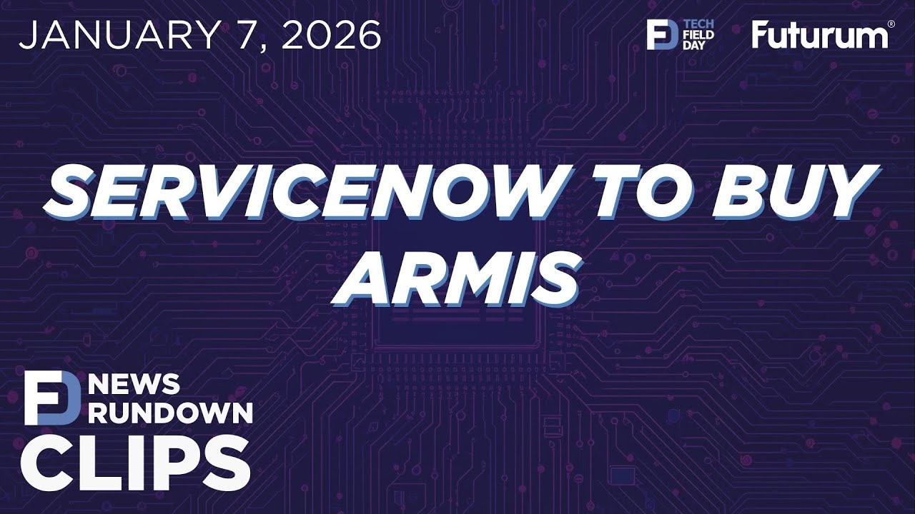 Фрагмент видео: ServiceNow купит Armis