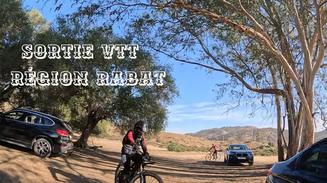 SORTIE VTT KORIFLA🚴‍♂️ REGION RABAT- AIN AOUDA  مسارب او هبطات ناظيين