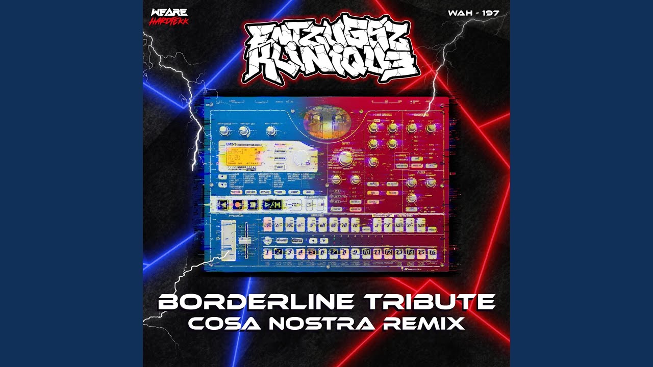 Borderline Tribute (Cosa Nostra Remix)