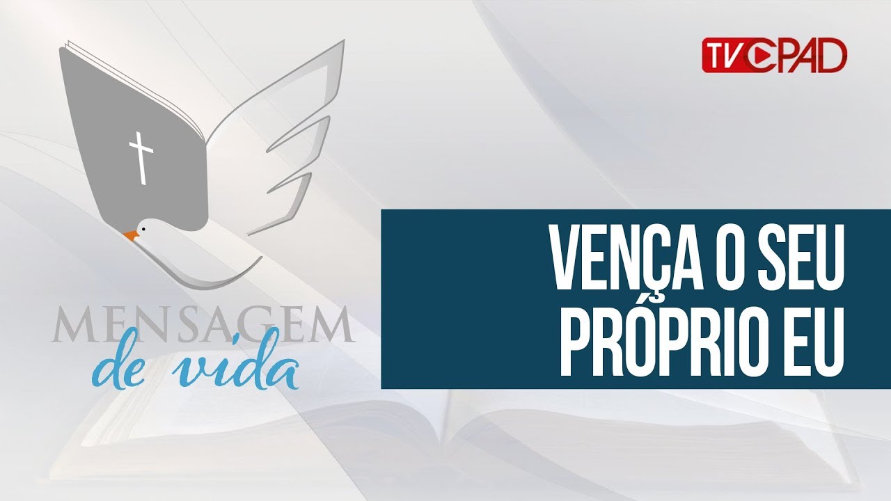 Pb. Renato Ramos – Vença o seu próprio eu – Mensagem de Vida 29