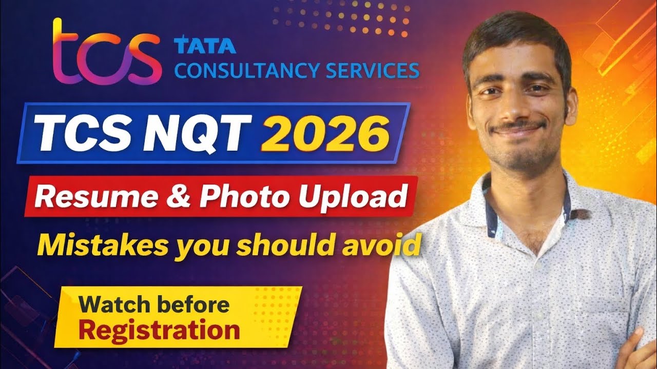 TCS NQT 2026 Resume & Photo Upload ⚠️ Mistakes You Must Avoid Before Registration