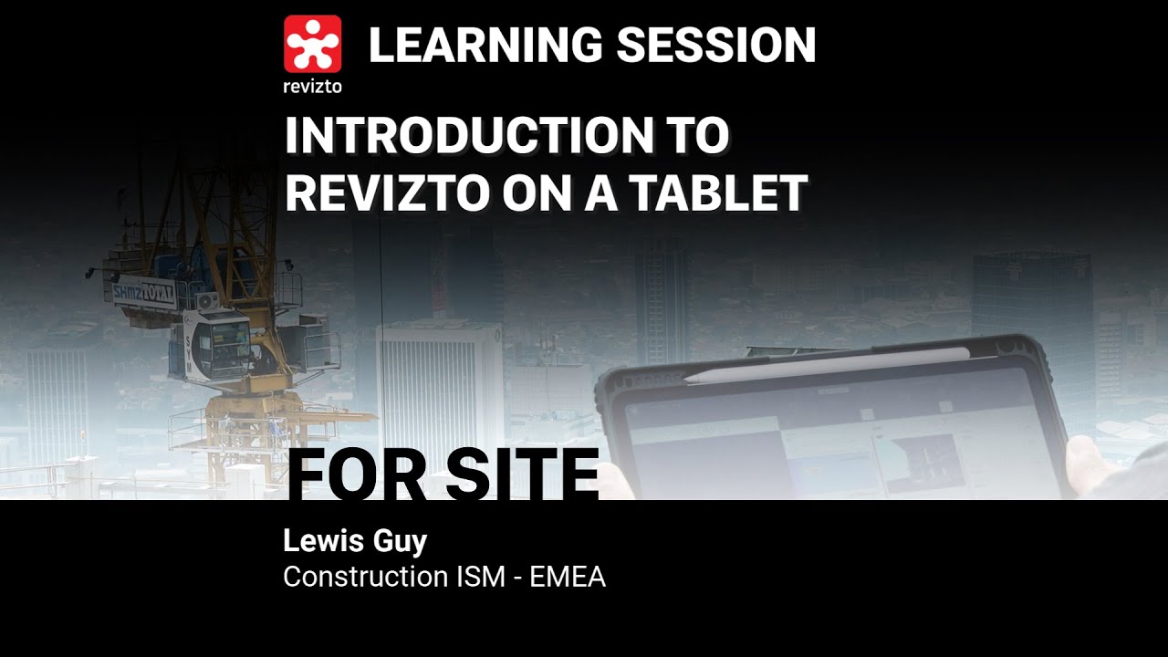 Revizto for Site: Introduction to Revizto on a Tablet